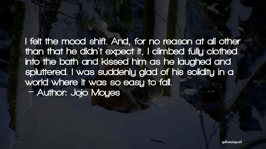 Moyes Quotes By Jojo Moyes