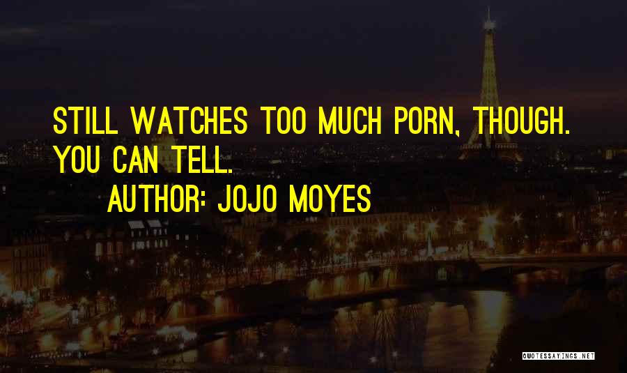 Moyes Quotes By Jojo Moyes