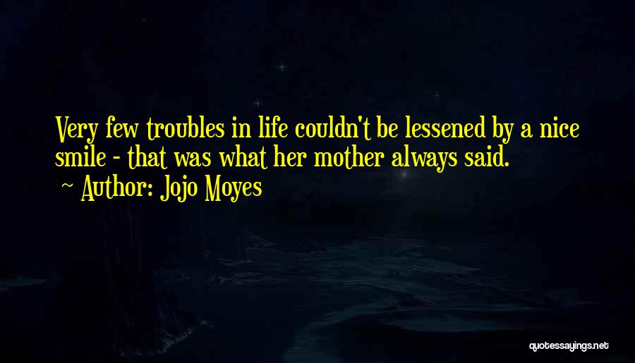 Moyes Quotes By Jojo Moyes