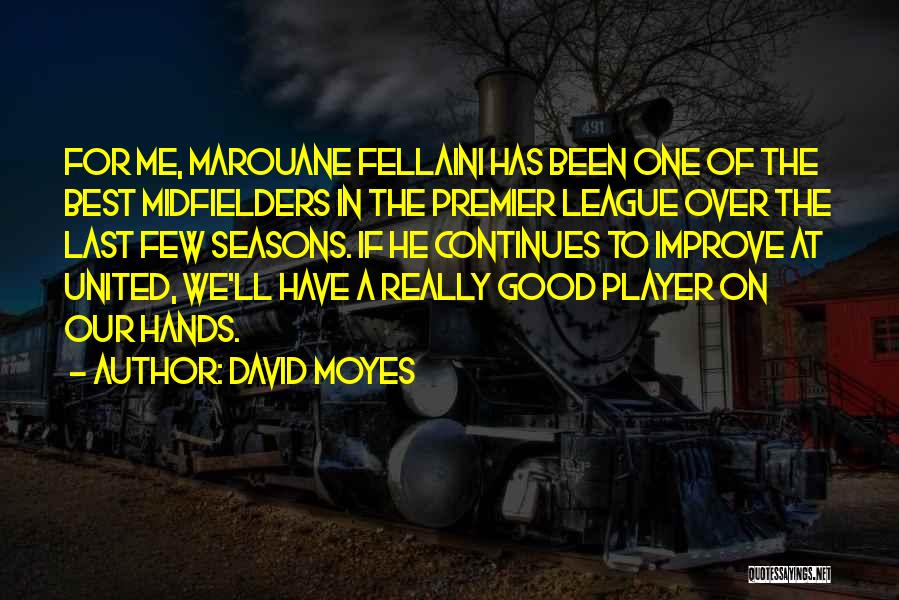 Moyes United Quotes By David Moyes