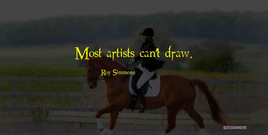 Moynahan Williams Quotes By Roy Simmons Moynahan Williams Quotes By Roy Simmons