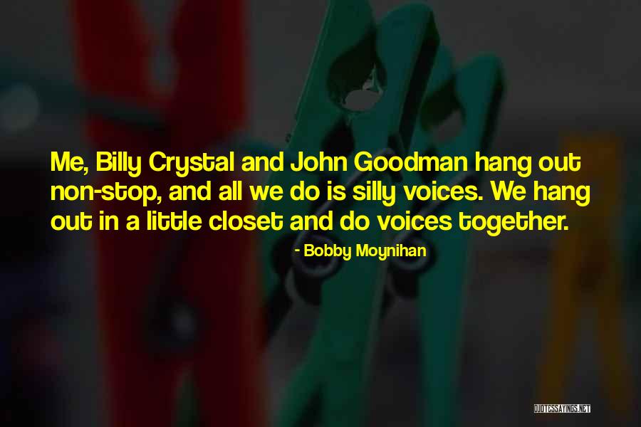 Moynihan Quotes By Bobby Moynihan Moynihan Quotes By Bobby Moynihan