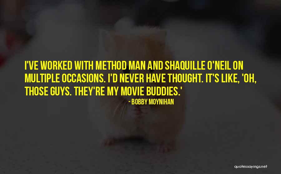 Moynihan Quotes By Bobby Moynihan Moynihan Quotes By Bobby Moynihan