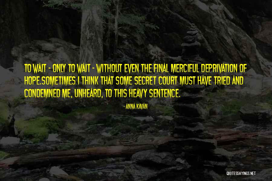 Moyra Quotes By Anna Kavan Moyra Quotes By Anna Kavan