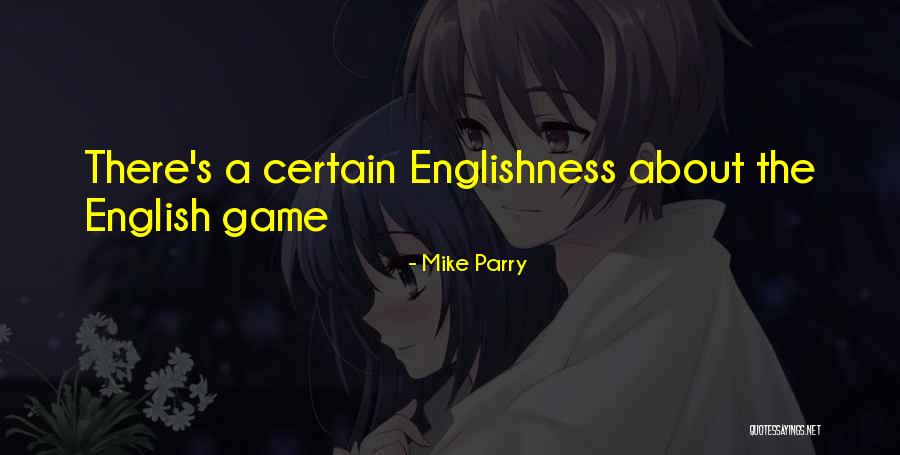 Moyra Rose Quotes By Mike Parry