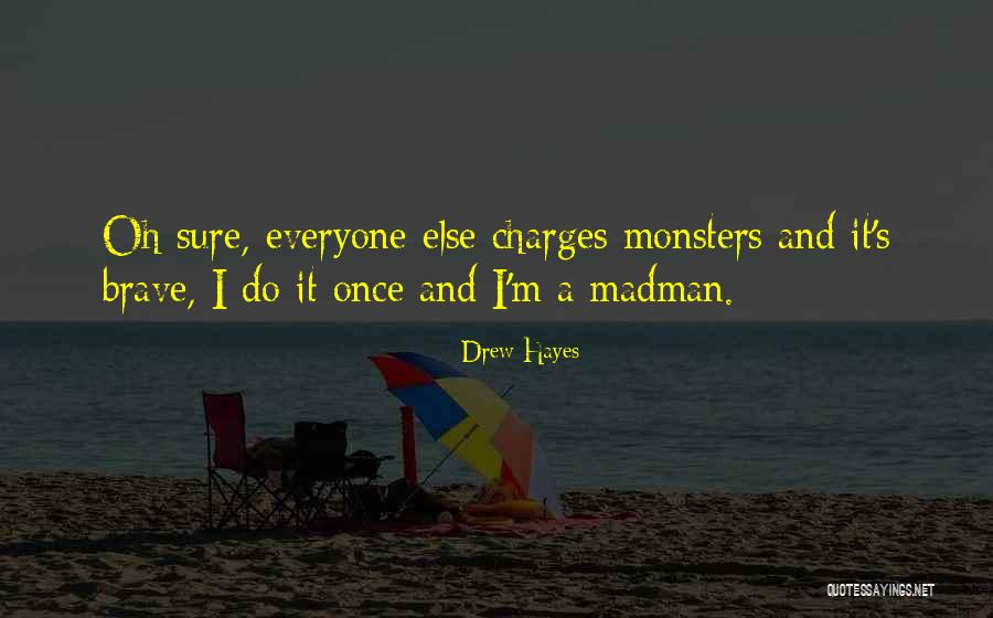 Mozahem Quotes By Drew Hayes Mozahem Quotes By Drew Hayes