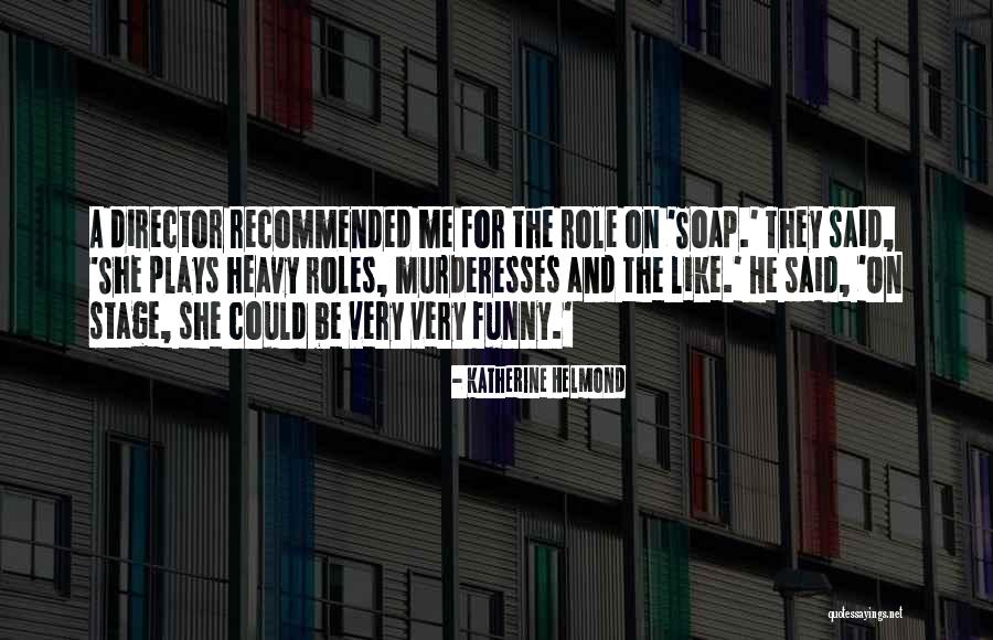 Mozarts Geburtshaus Quotes By Katherine Helmond Mozarts Geburtshaus Quotes By Katherine Helmond