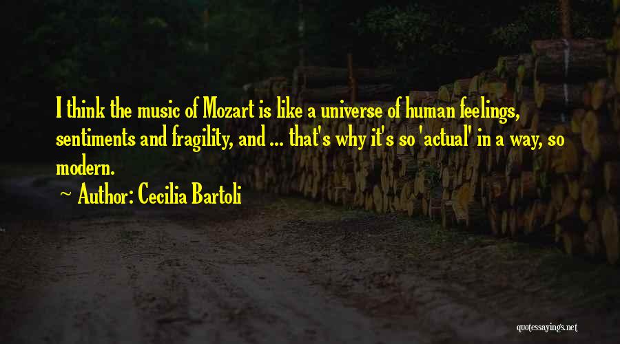 Mozart's Quotes By Cecilia Bartoli
