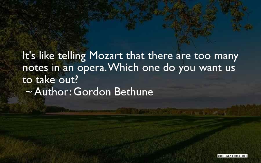 Mozart's Quotes By Gordon Bethune