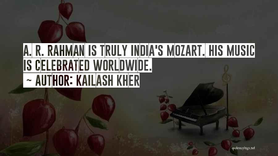 Mozart's Quotes By Kailash Kher