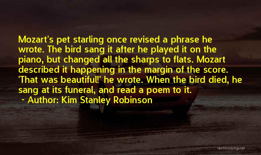 Mozart's Quotes By Kim Stanley Robinson