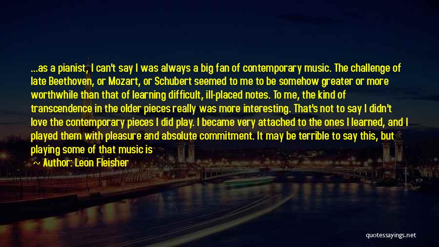 Mozart's Quotes By Leon Fleisher