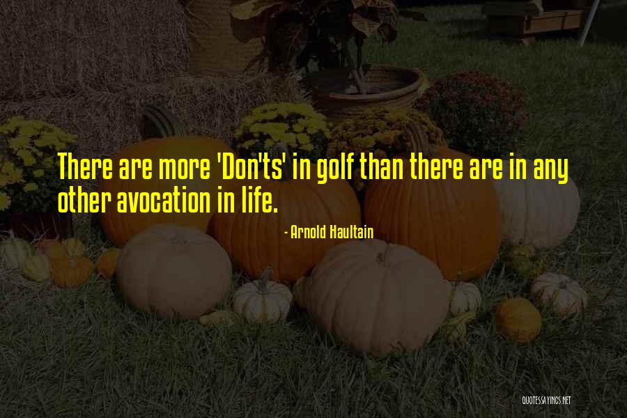 Mozayik Sandou9 Quotes By Arnold Haultain Mozayik Sandou9 Quotes By Arnold Haultain
