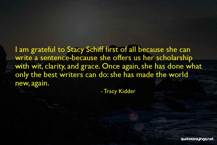 Mozekyto Quotes By Tracy Kidder Mozekyto Quotes By Tracy Kidder