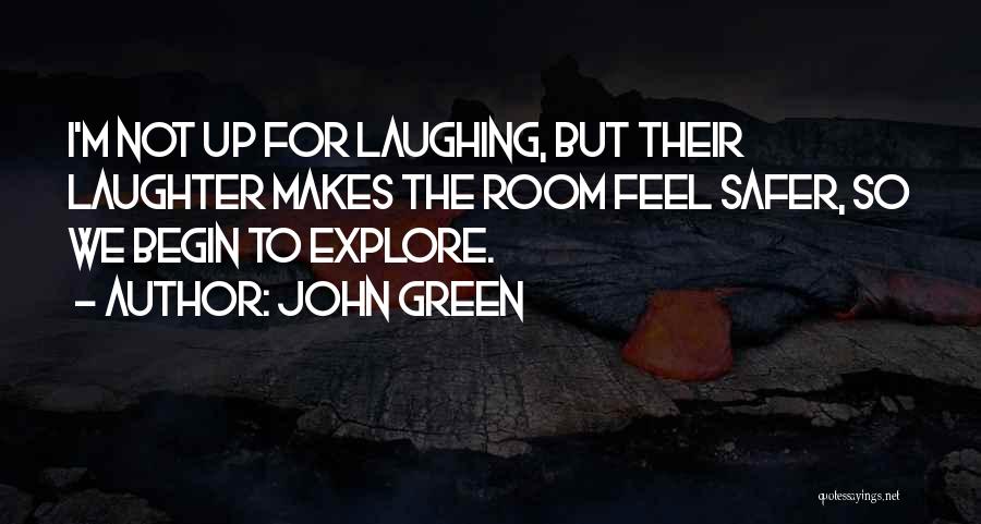 Mozel Sanders Quotes By John Green