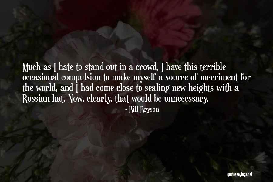 Mozemo Li Quotes By Bill Bryson Mozemo Li Quotes By Bill Bryson