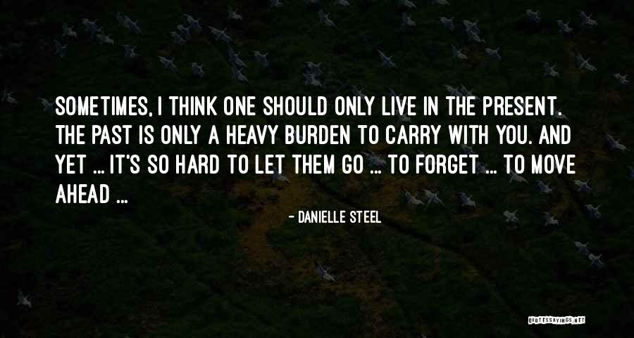 Mozey Wine Quotes By Danielle Steel Mozey Wine Quotes By Danielle Steel