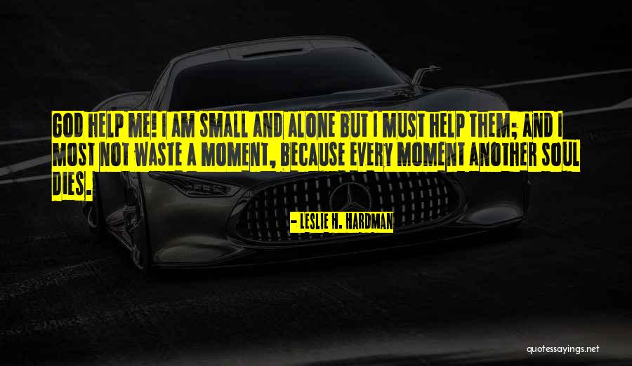 Mozg Si Quotes By Leslie H. Hardman Mozg Si Quotes By Leslie H. Hardman