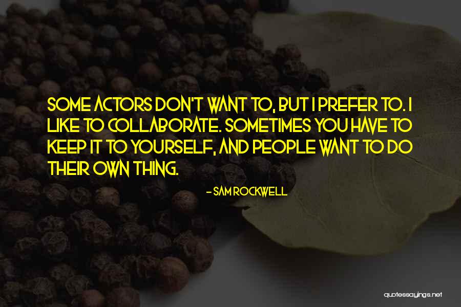 Mozgova Atrofia Quotes By Sam Rockwell Mozgova Atrofia Quotes By Sam Rockwell