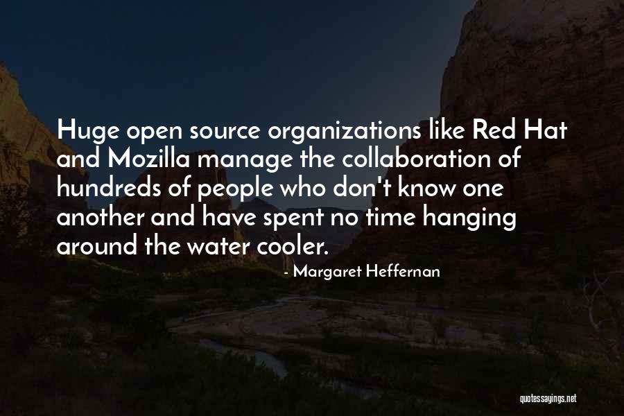 Mozilla Quotes By Margaret Heffernan