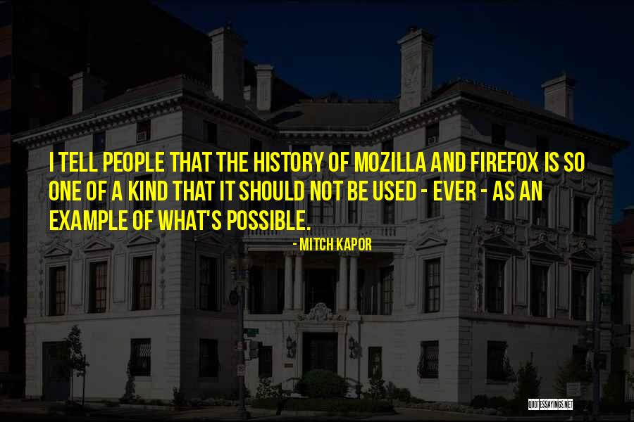 Mozilla Quotes By Mitch Kapor