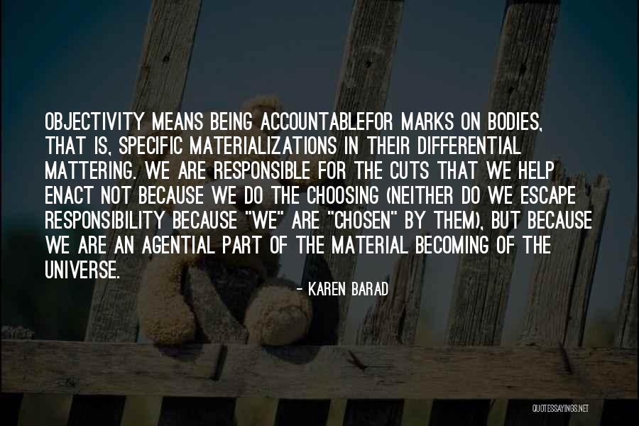 Mozole Mirach Quotes By Karen Barad Mozole Mirach Quotes By Karen Barad