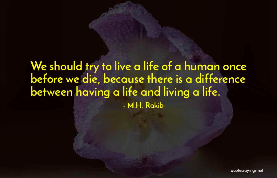 Mozzatov Quotes By M.H. Rakib Mozzatov Quotes By M.H. Rakib