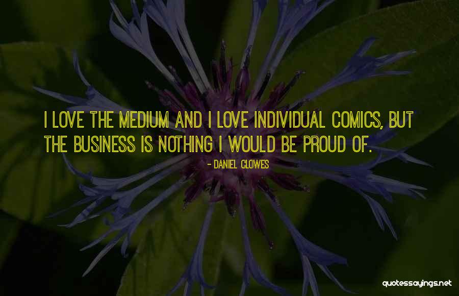 Mozzie R6 Quotes By Daniel Clowes Mozzie R6 Quotes By Daniel Clowes