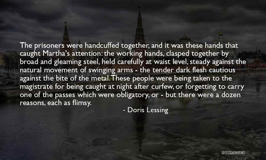 Mp Police Quotes By Doris Lessing Mp Police Quotes By Doris Lessing