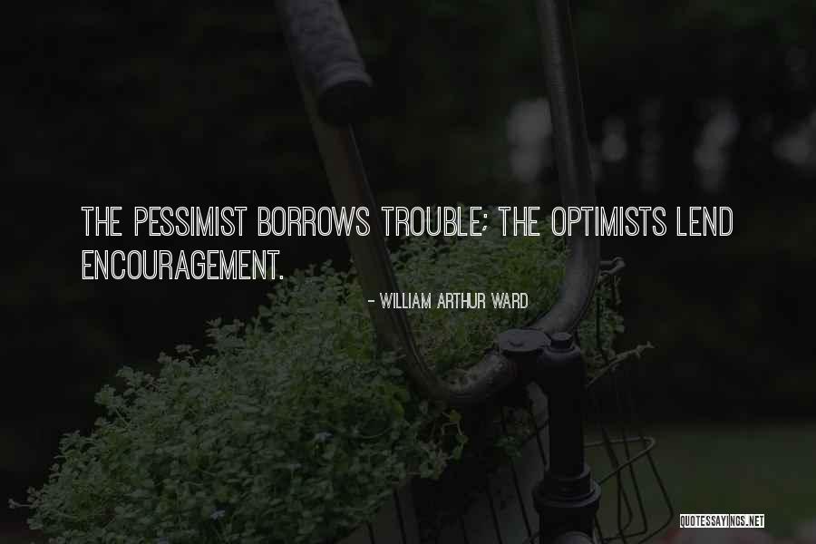 Mpares Asfaleias Quotes By William Arthur Ward Mpares Asfaleias Quotes By William Arthur Ward