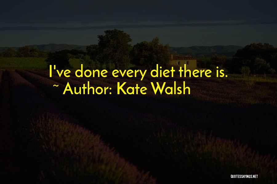 Mpeton Quotes By Kate Walsh