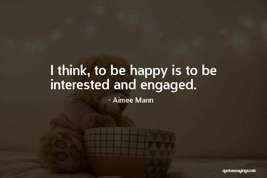 Mphela Associates Quotes By Aimee Mann Mphela Associates Quotes By Aimee Mann