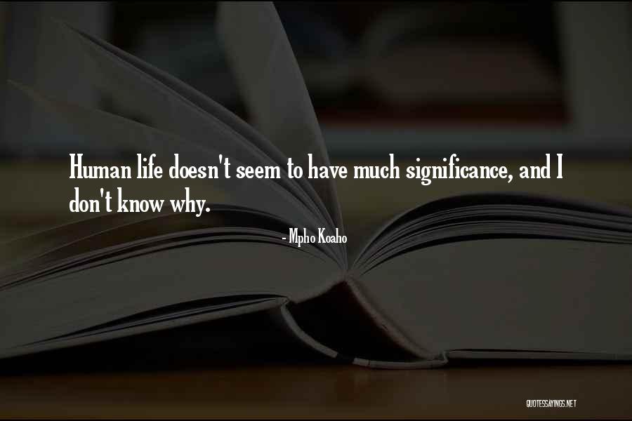 Mpho Koaho Quotes 1103109 Mpho Koaho Quotes 1103109