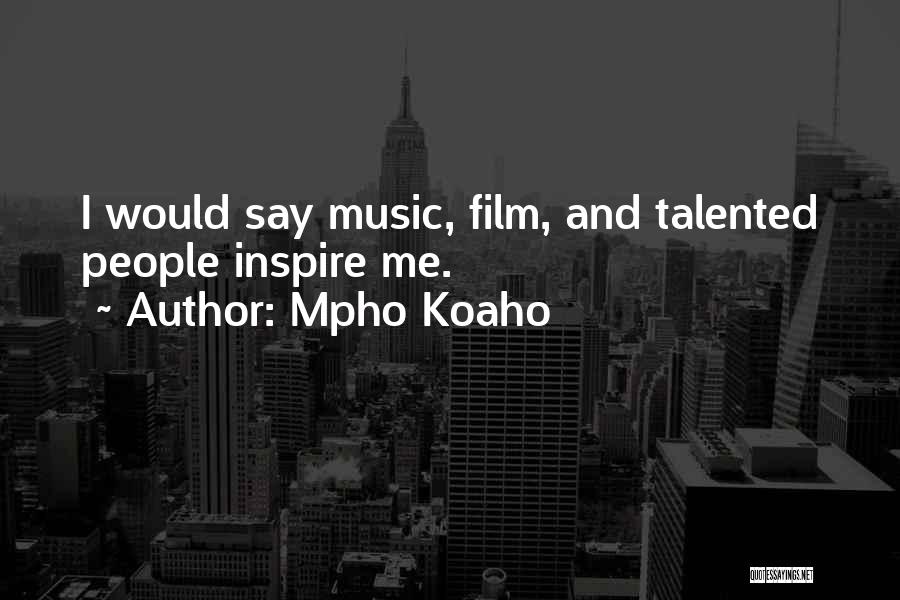Mpho Koaho Quotes 2062561