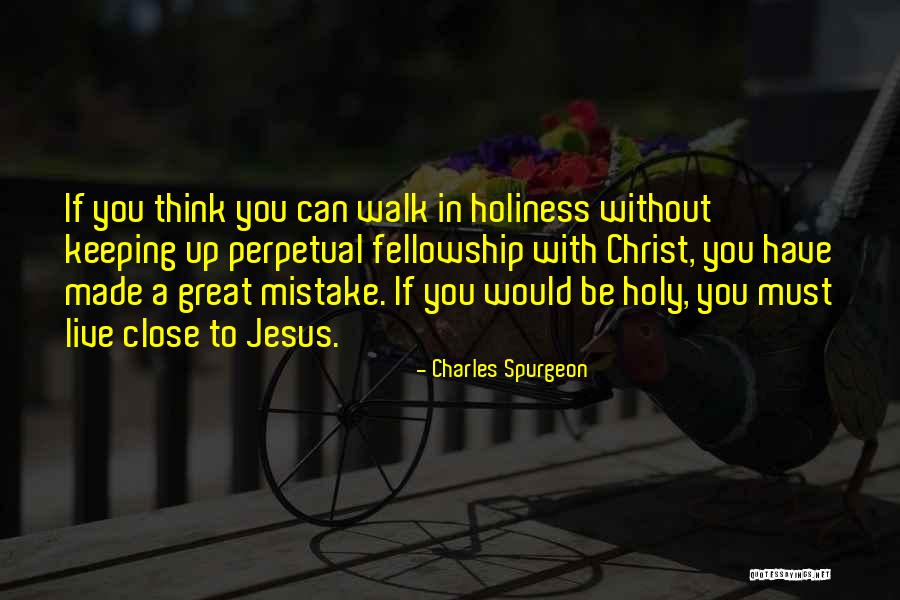 Mpiankonero Quotes By Charles Spurgeon