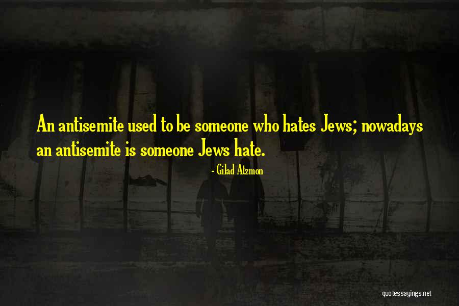 Mpiganaji Wa Quotes By Gilad Atzmon Mpiganaji Wa Quotes By Gilad Atzmon