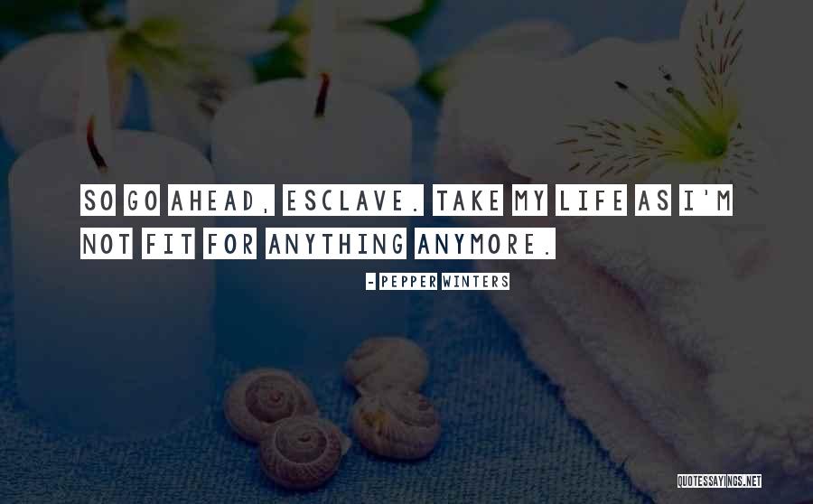Mpiganaji Wa Quotes By Pepper Winters Mpiganaji Wa Quotes By Pepper Winters