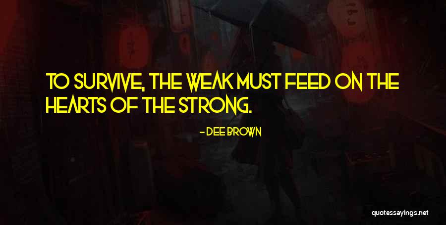 Mpinga Quotes By Dee Brown Mpinga Quotes By Dee Brown