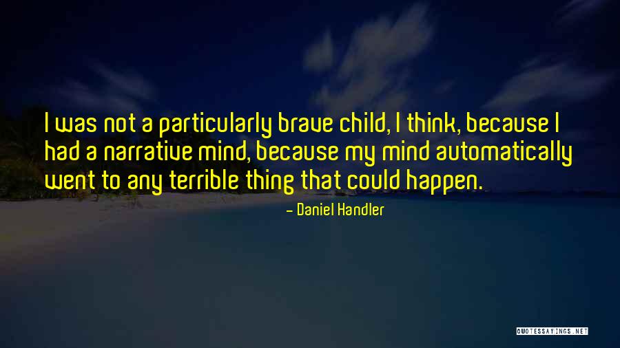 Mpondo Chiefs Quotes By Daniel Handler Mpondo Chiefs Quotes By Daniel Handler