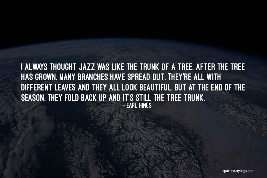 Mr And Mrs Hines Quotes By Earl Hines Mr And Mrs Hines Quotes By Earl Hines