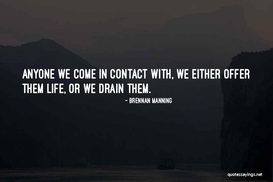 Mr And Mrs Manning Quotes By Brennan Manning