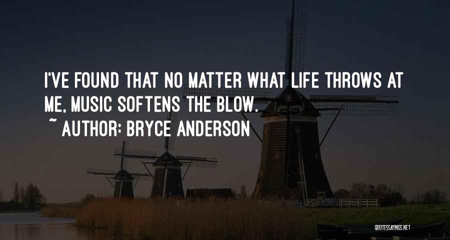 Mr Anderson Quotes By Bryce Anderson