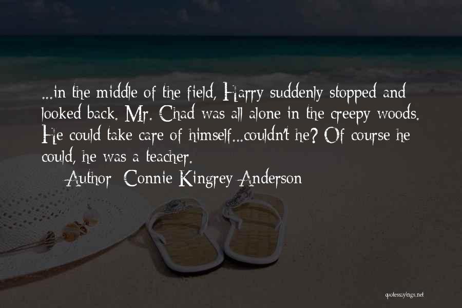 Mr Anderson Quotes By Connie Kingrey Anderson