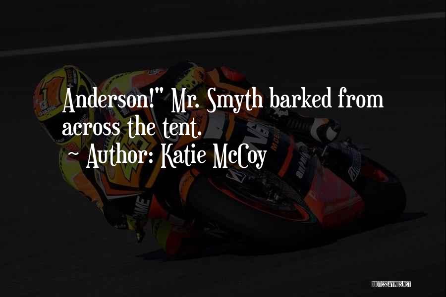 Mr Anderson Quotes By Katie McCoy