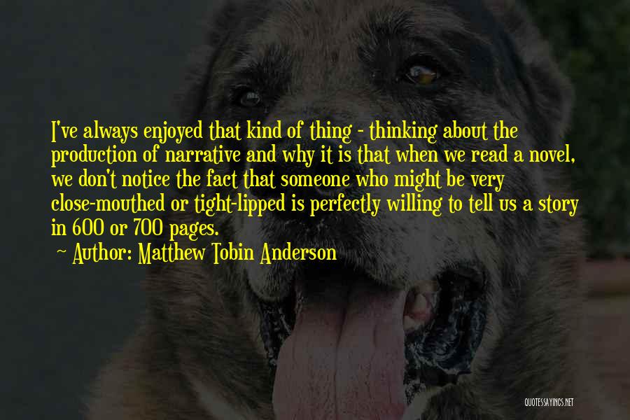 Mr Anderson Quotes By Matthew Tobin Anderson