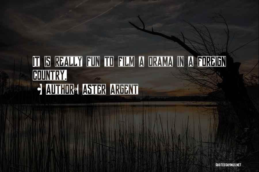 Mr Argent Quotes By Aster Argent