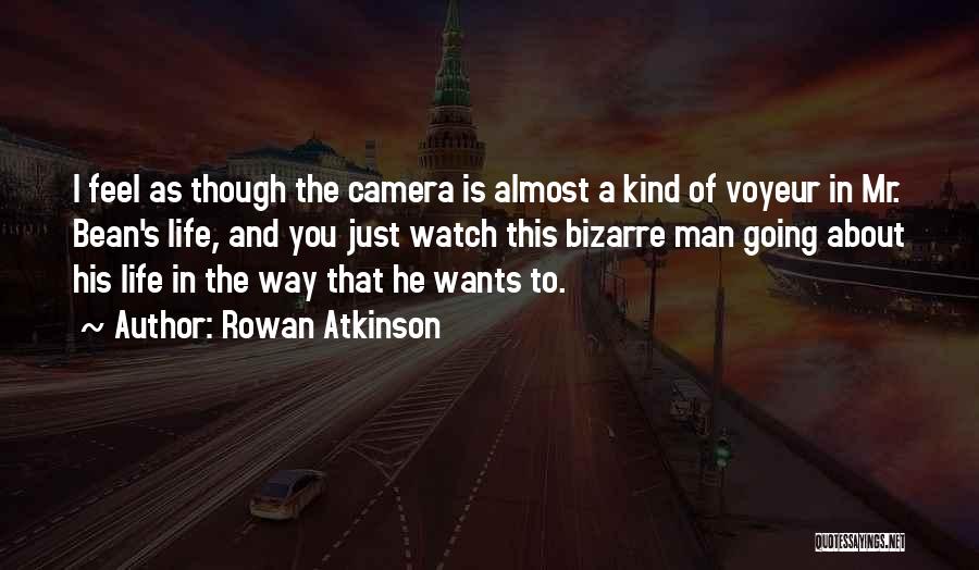 Mr Bean's Quotes By Rowan Atkinson