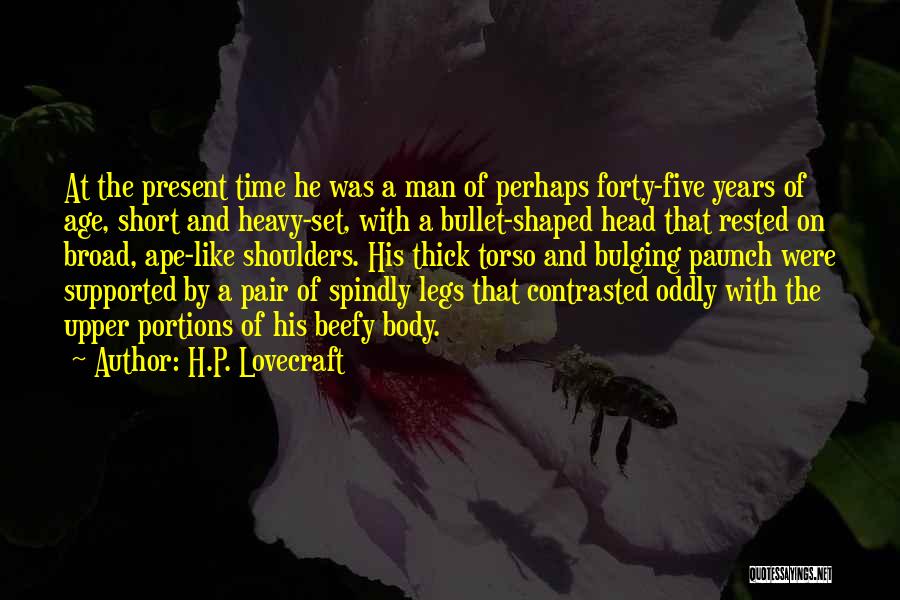 Mr Beefy Quotes By H.P. Lovecraft