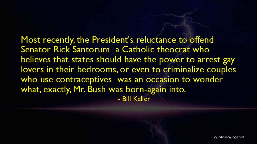 Mr Bill Quotes By Bill Keller Mr Bill Quotes By Bill Keller