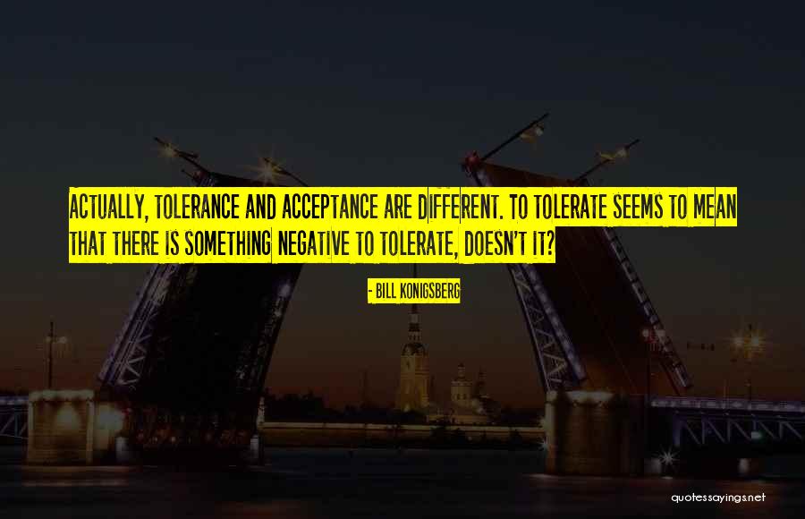 Mr Bill Quotes By Bill Konigsberg Mr Bill Quotes By Bill Konigsberg